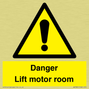 Danger Lift motor room